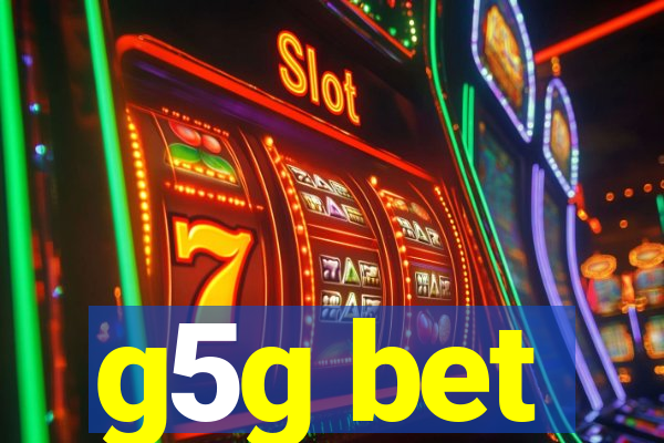 g5g bet